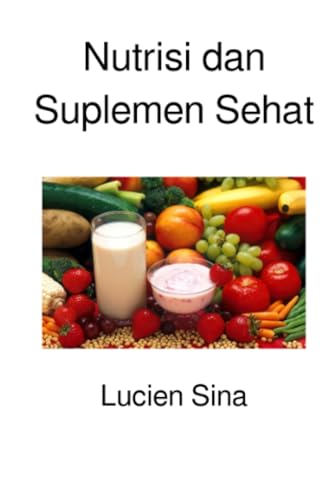 Nutrisi dan Suplemen Sehat: DE von epubli