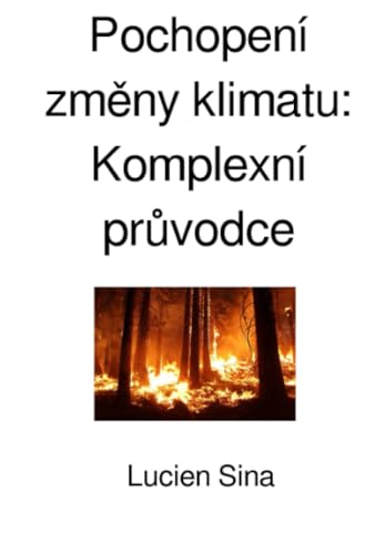 Pochopení změny klimatu: Komplexní průvodce von epubli
