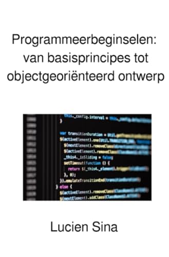 Programmeerbeginselen: van basisprincipes tot objectgeoriënteerd ontwerp: DE von epubli