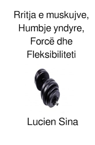 Rritja e muskujve, Humbje yndyre, Forcë dhe Fleksibiliteti: DE von epubli