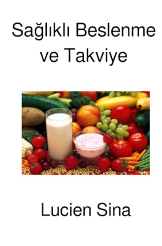 Sağlıklı Beslenme ve Takviye: DE von epubli