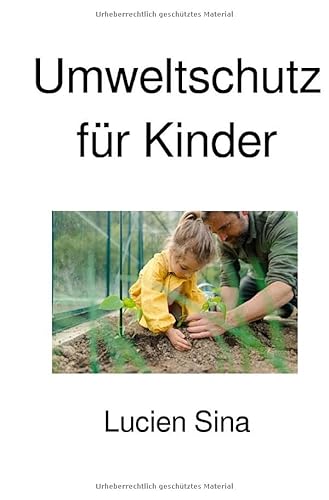 Umweltschutz für Kinder von epubli