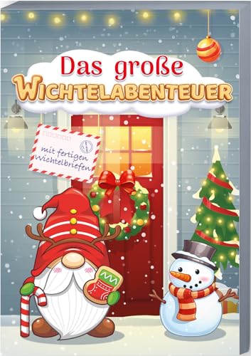 Das große Wichtelabenteuer: fertige Wichtelbriefe zum Ausschneiden und direkt verwenden - Aufgaben, Rätsel, Essen & Trinken, Bastelanleitungen, ... zzstl. als Download (Adventskalender 2023) von BRAINBOOK