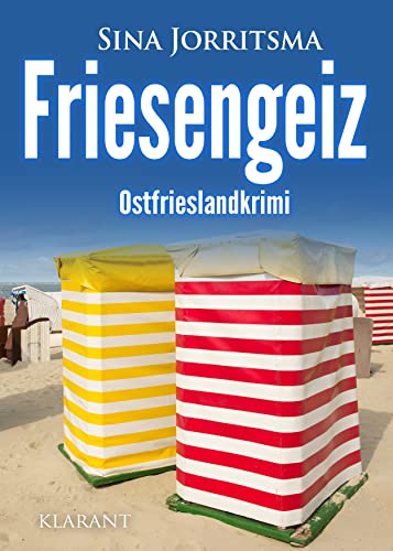 Friesengeiz. Ostfrieslandkrimi