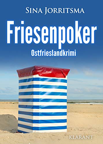Friesenpoker. Ostfrieslandkrimi von Klarant