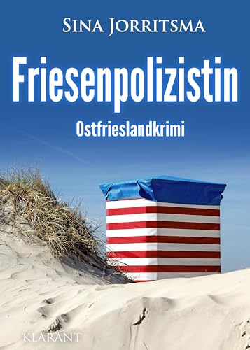 Friesenpolizistin. Ostfrieslandkrimi (Mona Sander und Enno Moll ermitteln)