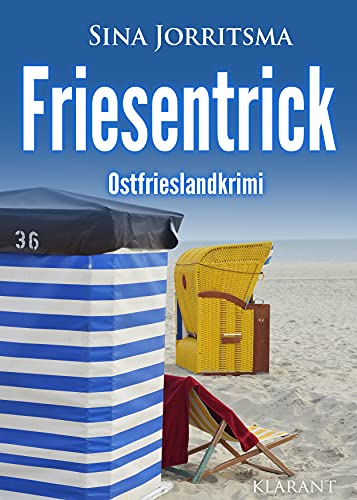 Friesentrick. Ostfrieslandkrimi (Mona Sander und Enno Moll ermitteln)