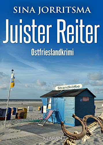 Juister Reiter. Ostfrieslandkrimi (Witte und Fedder ermitteln) von Klarant
