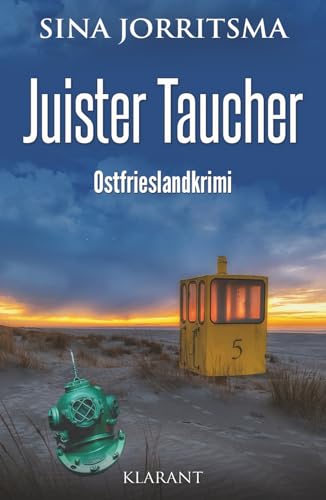 Juister Taucher. Ostfrieslandkrimi (Witte und Fedder ermitteln, Band 4)
