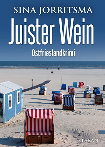 Juister Wein. Ostfrieslandkrimi von Klarant