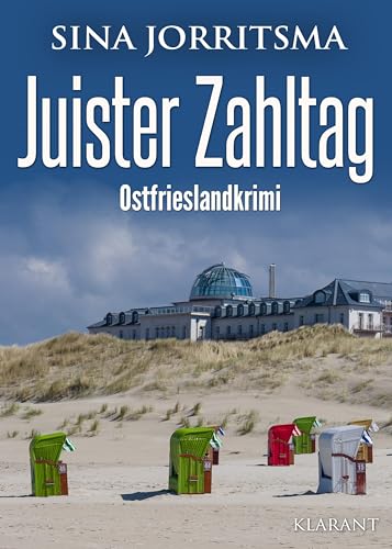 Juister Zahltag. Ostfrieslandkrimi (Witte und Fedder ermitteln)