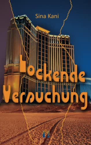 Lockende Versuchung: Liebesroman