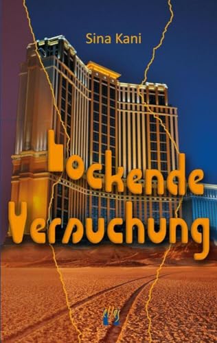 Lockende Versuchung: Liebesroman