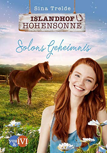 Islandhof Hohensonne 1 (Islandhof Hohensonne 1): Solons Geheimnis von you&ivi