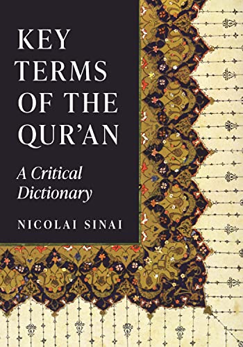 Key Terms of the Qur'an: A Critical Dictionary von Princeton University Press