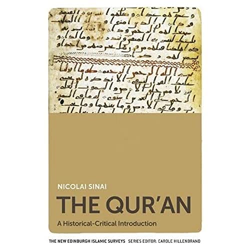 The Qur'an: A Historical-Critical Introduction (New Edinburgh Islamic Surveys) von Edinburgh University Press