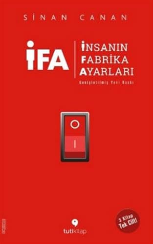 IFA - Insanin Fabrika Ayarlari - 3 Kitap Birarada: Tek Cilt