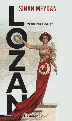 Lozan: Onurlu Barış von İnkılap Kitabevi
