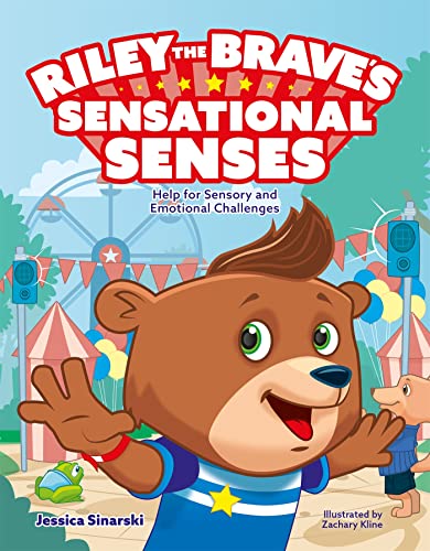 Riley the Brave's Sensational Senses: Help for Sensory and Emotional Challenges von Jessica Kingsley Publishers
