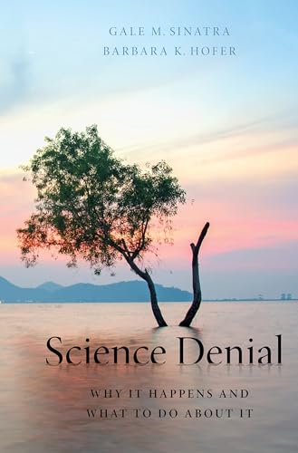Science Denial: Why It Happens and What to Do about It von OUP USA