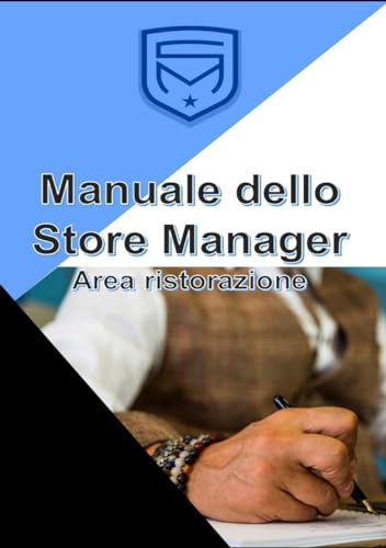 Manuale dello Store Manager von Independently published