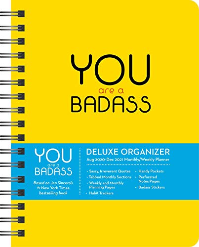 You Are a Badass 17-Month 2020-2021 Monthly/Weekly Planning Calendar: Deluxe Organizer (August 2020-December 2021) von Andrews McMeel Publishing