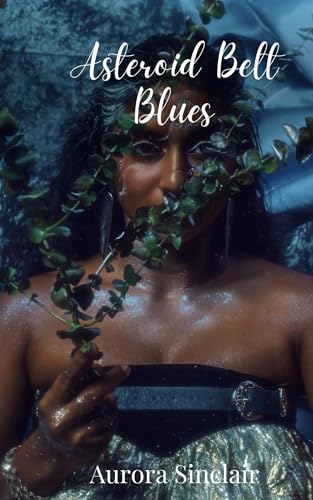 Asteroid Belt Blues Asteroid Belt Blues von Creative Arts Management OÜ