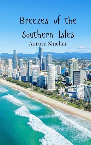 Breezes of the Southern Isles Breezes of the Southern Isles von Creative Arts Management OÜ