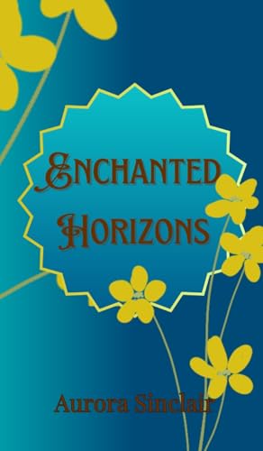 Enchanted Horizons