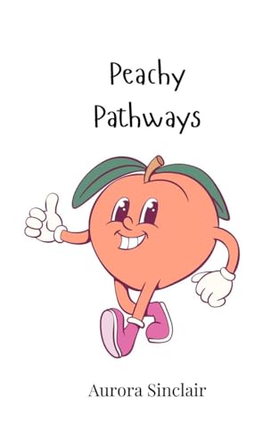 Peachy Pathways Peachy Pathways von Creative Arts Management OÜ