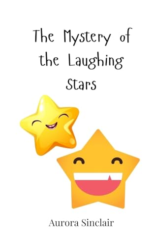 The Mystery of the Laughing Stars von Creative Arts Management OÜ