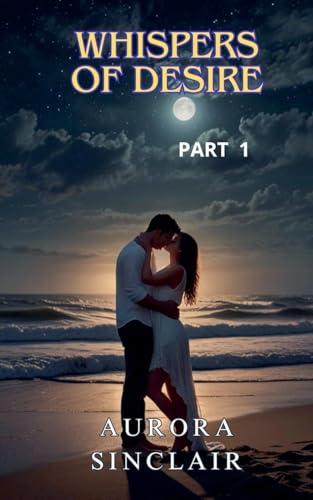 Whispers of Desire von Aurora Sinclair