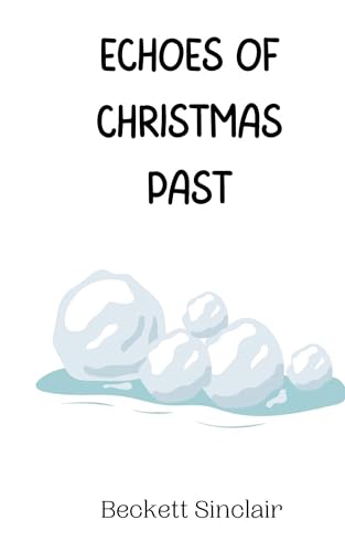Echoes of Christmas Past von Creative Arts Management OÜ