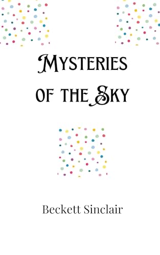 Mysteries of the Sky von Creative Arts Management OÜ