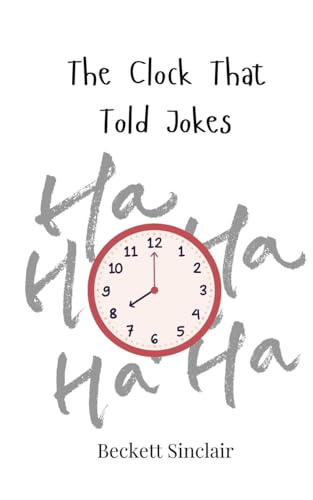 The Clock That Told Jokes von Creative Arts Management OÜ
