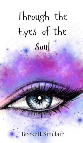 Through the Eyes of the Soul von Creative Arts Management OÜ