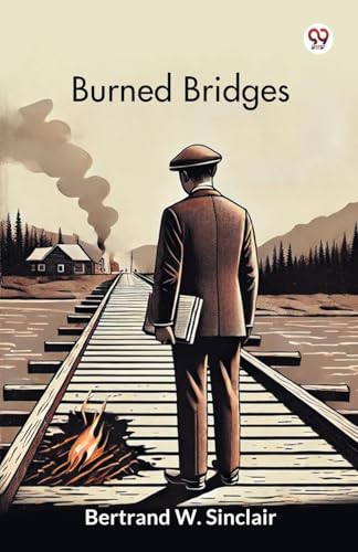 Burned Bridges von Double 9 Books