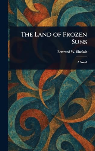 The Land of Frozen Suns von Anson Street Press