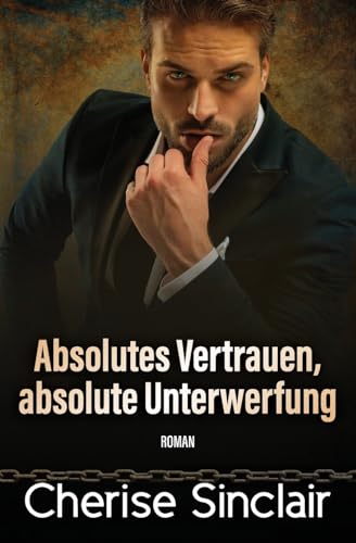 Absolutes Vertrauen, absolute Unterwerfung (Die Master der Shadowlands, Band 9) von VanScoy Publishing Group