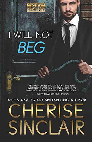 I Will Not Beg (Mountain Masters & Dark Haven, Band 9) von Vanscoy Publishing Group