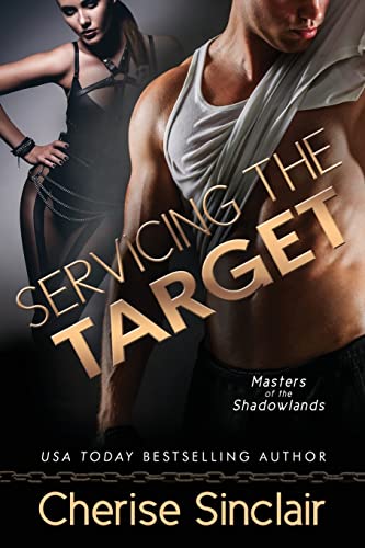 Servicing the Target (Masters of the Shadowlands, Band 10) von Evil Eye Concepts Incorporated