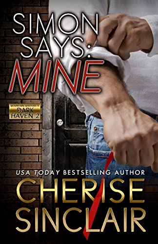 Simon Says: Mine (Mountain Masters & Dark Haven, Band 2)