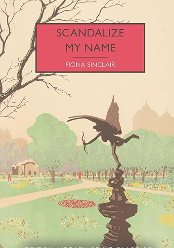 Scandalize My Name (British Library Crime Classics, Band 137) von British Library Publishing