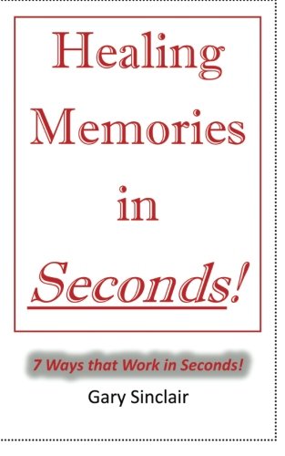 Healing Memories in Seconds!