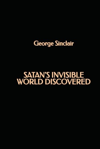 Satan's Invisible World Discovered von Independently published
