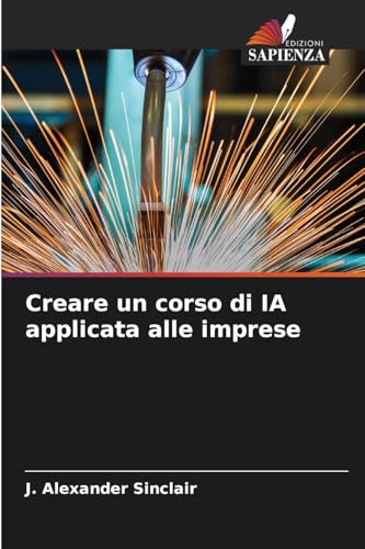 Creare un corso di IA applicata alle imprese: DE von Edizioni Sapienza