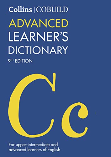 Collins COBUILD Advanced Learner’s Dictionary: The Source of Authentic English (Collins COBUILD Dictionaries for Learners)