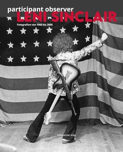 Leni Sinclar: participant observer: Fotografien von 1960 bis 2000 von Mitteldeutscher Verlag