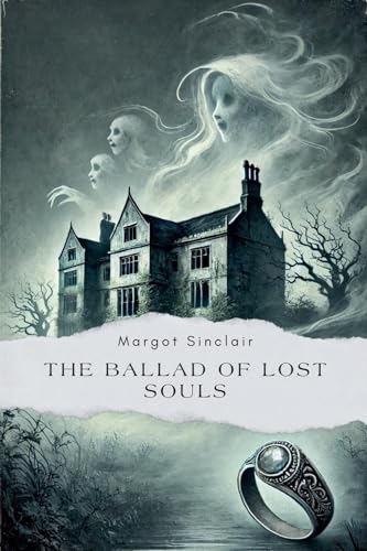The Ballad of Lost Souls The Ballad of Lost Souls von Aurora Inkwell