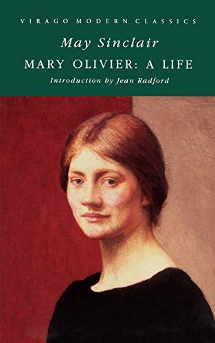 Mary Olivier: A Life (Virago Modern Classics)